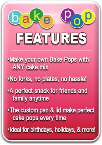Bake pop features