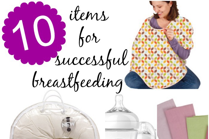 Must Have Breastfeeding Items 